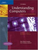 Understanding Computers: Today and Tomorrow, 11th Edition, Introductory (Understanding Computers)