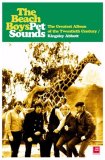 The Beach Boys' Pet Sounds: The Greatest Album of the Twentieth Century