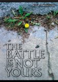 The Battle Is Not Yours