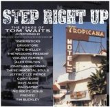 Step Right Up: The Songs of Tom Waits