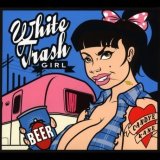 White Trash Girl
