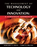 The Management of Technology and Innovation: A Strategic Approach (with InfoTrac&reg;)