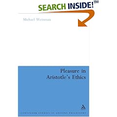 Michael Weinman's Pleasure in Aristotle's Ethics