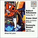 Schumann: Fantasie in C Op17; Liszt: Ann&eacute;es de p&egrave;lerinage, 3rd Year