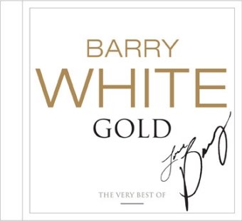 Barry - White Gold: the Very Best of Barry White - Zortam Music