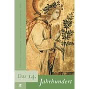 Jahrhunderte der Kunst: Jahrhunderte der Kunste 1: Das 14. Jahrhundert. Künstler, Bewegungen, Techniken, Auftraggeber, Orte: Bd 1 (Broschiert)