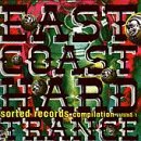 East Coast Hard Trance Sorted Records Compilation, Vol. 1
