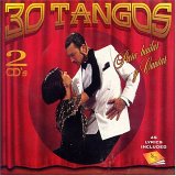 30 Tangos Para Bailar y Cantar