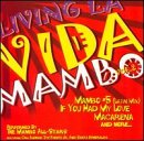 Living la Vida Mambo, Vol. 2