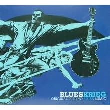 Blueskrieg Original Pilipino Blues Music - Philippine Music CD