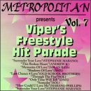 Viper's Freestyle Hit Parade, Vol. 7