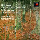Brahms: Sonatas for Piano and Cello; Schumann: 5 St&uuml;cke im Volkston