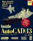 Inside Autocad 13 for Dos/Book and Disk (Inside)