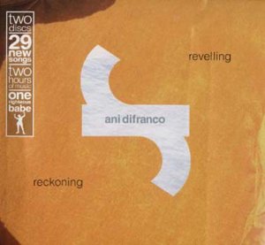 Ani Difranco - Revelling Reckoning - Zortam Music Ani Difranco - Revelling Reckoning - Zortam Music