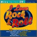 I Love Rock & Roll: Hits of the '50s