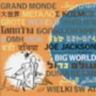 Big World by  Joe Jackson 