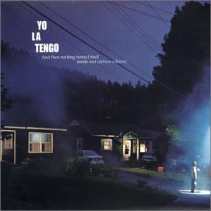 Yo la tengo - And Then Nothing Turned Itself - Zortam Music
