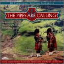 Pipes Are Calling: 20 Traditional Scottish Favourites