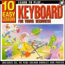 Learn To Play Keyboard For Young Beginners: 10 Easy Lessons (Book, CD & Poster)