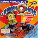 A Bunch O' Hits: The Best Rock Of the 90's, Vol. 1
