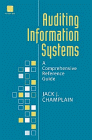 Auditing Information Systems: A Comprehensive Reference Guide