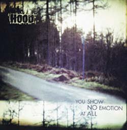 You Show No Emotion At All