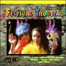 Festival Tropical: Latin American Rhythms