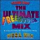 Ultimate Freestyle Mix, Vol. 8