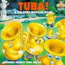 Tuba! a Six Tuba Musical Romp