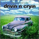 The Essential Live Drivin' N' Cryin'