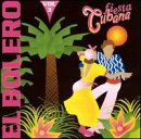 Fiesta Cubana, Vol. 3: El Bolero