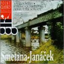 Smetana: My Country; Jan&aacute;cek: String Quartet No. 1 "Kreutzer Sonate"