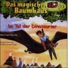 Das magische Baumhaus 01. Im Tal der Dinosaurier. CD. (Audio CD)