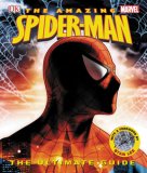 Spider-Man: The Ultimate Guide (Amazing Spider-Man (DK Publishing))