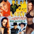 Latin Superstar Remixes