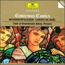 Christmas Carols - Weihnachtslieder - Chants De Noel - Choir of Westminster Abbey Preston