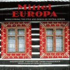 Mittel Europa: Rediscovering the Style and Design of Central Europe