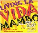 Living la Vida Mambo, Vol. 1 & 2