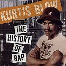 Kurtis Blow Presents The History of Rap: Vol. 1