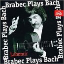 Lubom&iacute;r Brabec Plays Bach