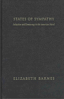 States of Sympathy: Seduction and Democracy in the American Novel