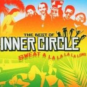 Inner Circle - Sweat: The Best of Inner Circle - Zortam Music