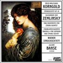 Erich Wolfgang Korngold: String Sextet, Op. 10 / Alexander von Zemlinsky: Two Movements for String Quintet / "Maiblumen bl&Atilde;&frac14;hten &Atilde;&frac14;berall" for Soprano & String Sextet - Wiener Streichsextett