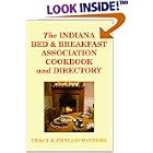 The Indiana Bed and Breakfast Association Cookbook and Directory by  Tracy Winters and Winters Winters