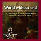 World without End by  Ian Hewitt, Johann Sebastian Bach, Anton Bruckner, William Byrd, and George Dyson 