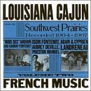 Louisiana Cajun French Music, Vol. 2: Southwest Prairies, 1964-1967