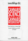 Cannabis Science: From Prohibition To Human Right = Cannabis-wissenschaft : Von Der Prohibition Zum Recht Auf Genus