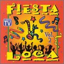 Fiesta Loca, Vol. 2