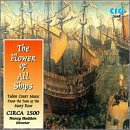 Flower of All Ships: Tudor Court Music