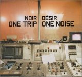 One Trip One Noise